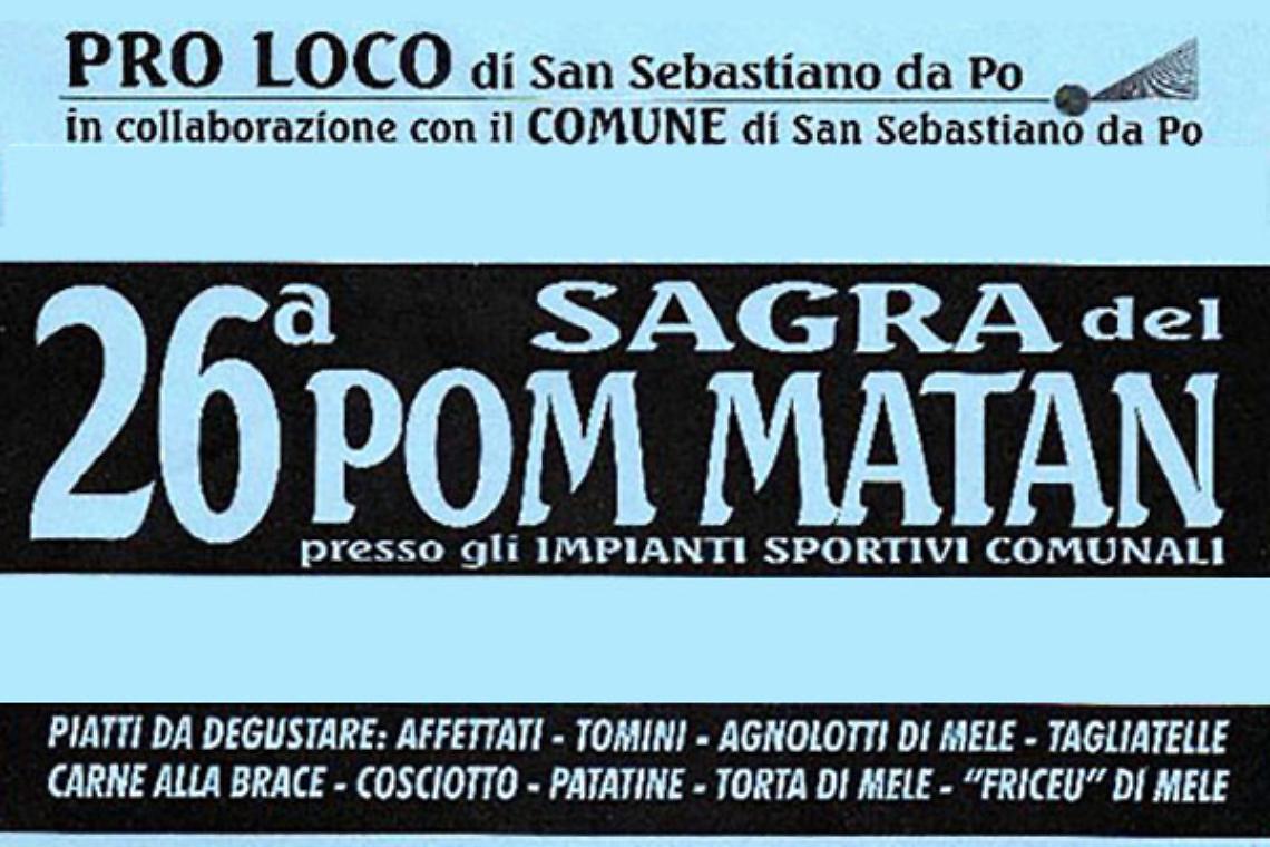 SAN SEBASTIANO DA PO. 26ª Sagra del Pom Matan