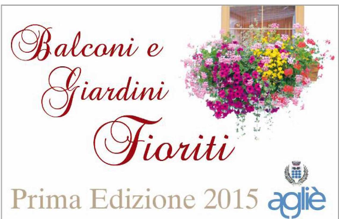AGLIE'. Al via la prima edizione del concorso "Balconi e Giardini fioriti"