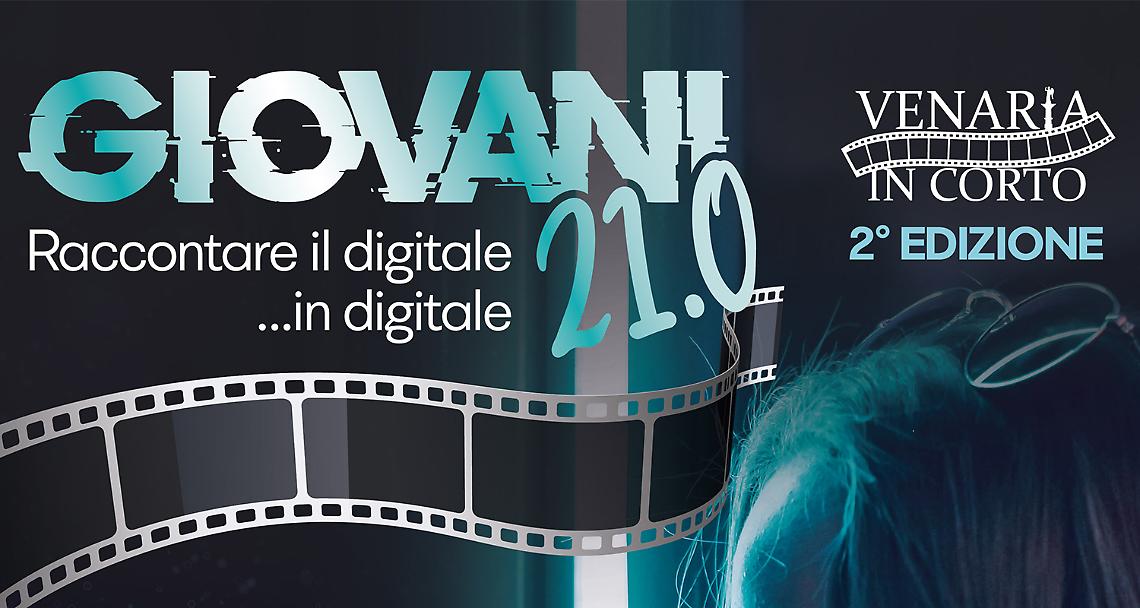 VENARIA. “Giovani 21.0”: aperte le iscrizioni a “Venaria in corto”