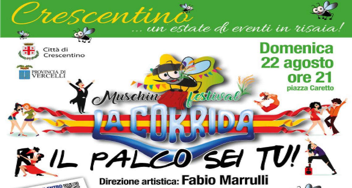 CRESCENTINO. La Corrida in piazza Caretto per il “Muschin Festival”