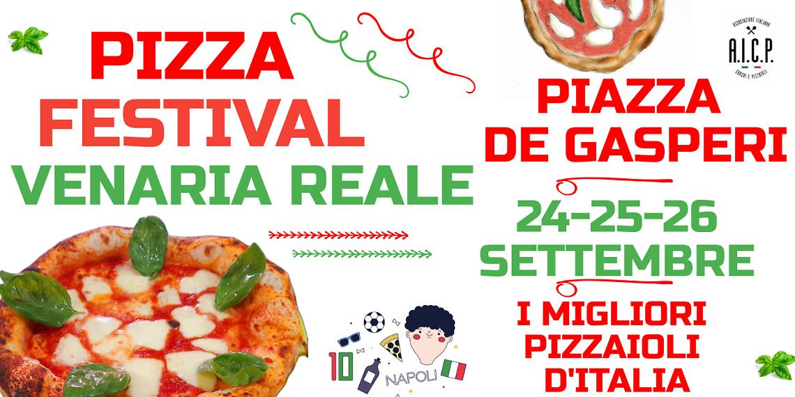 VENARIA REALE. “Pizza Festival” nel week end in piazza De Gasperi a Venaria
