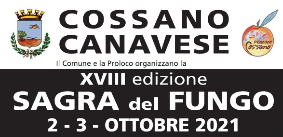COSSANO CANAVESE. Si scaldano i motori per la Sagra del Fungo