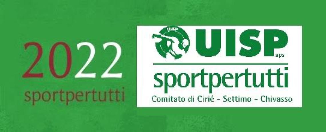 PIANETA UISP. Un 2022 carico di aspettative per il Comitato Territoriale Ciriè Settimo Chivasso