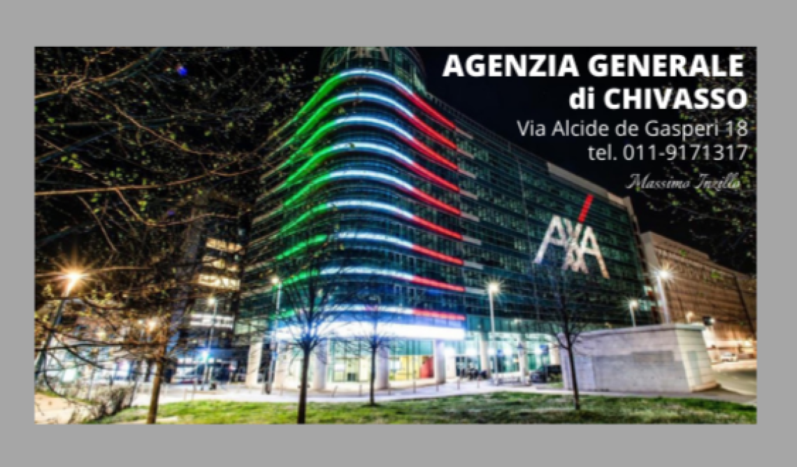 CHIVASSO. Massimo Inzillo e la sua “Axa Assicurazioni”: una garanzia