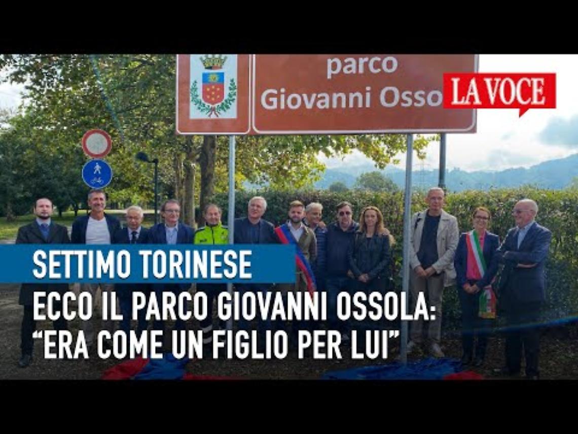 SETTIMO TORINESE. Ecco il parco Giovanni Ossola:  “Era come un figlio per lui”