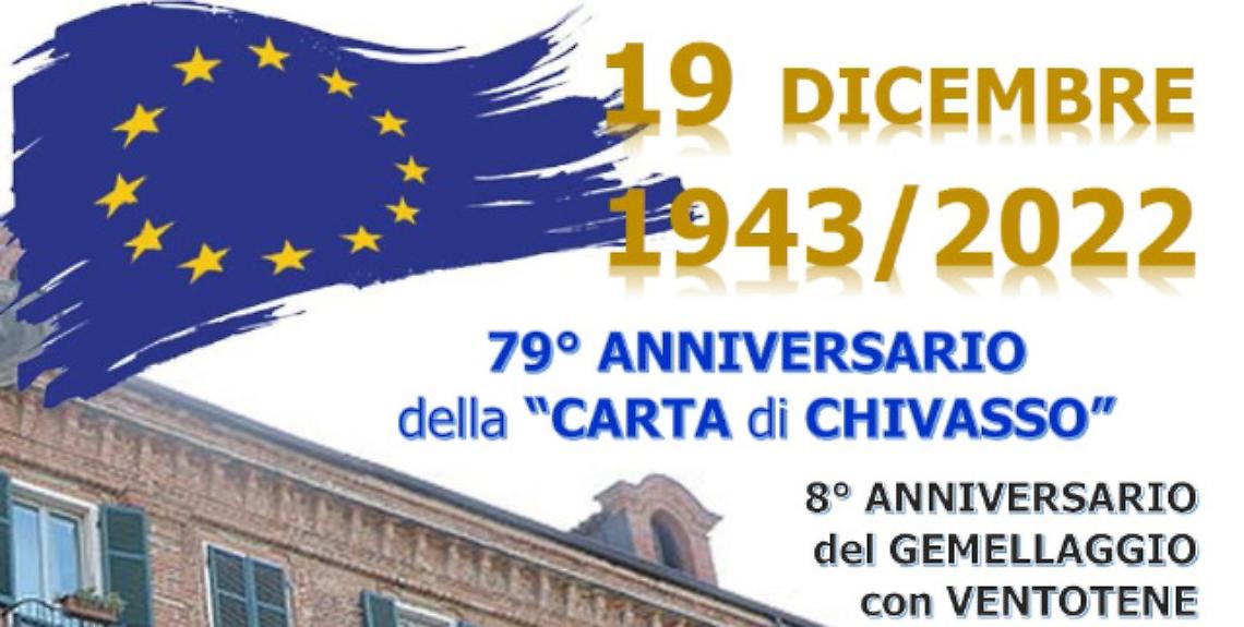 Chivasso celebra l'8° anniversario del gemellaggio tra Chivasso e Ventotene  nonché il 79°anniversario della Carta di Chivasso