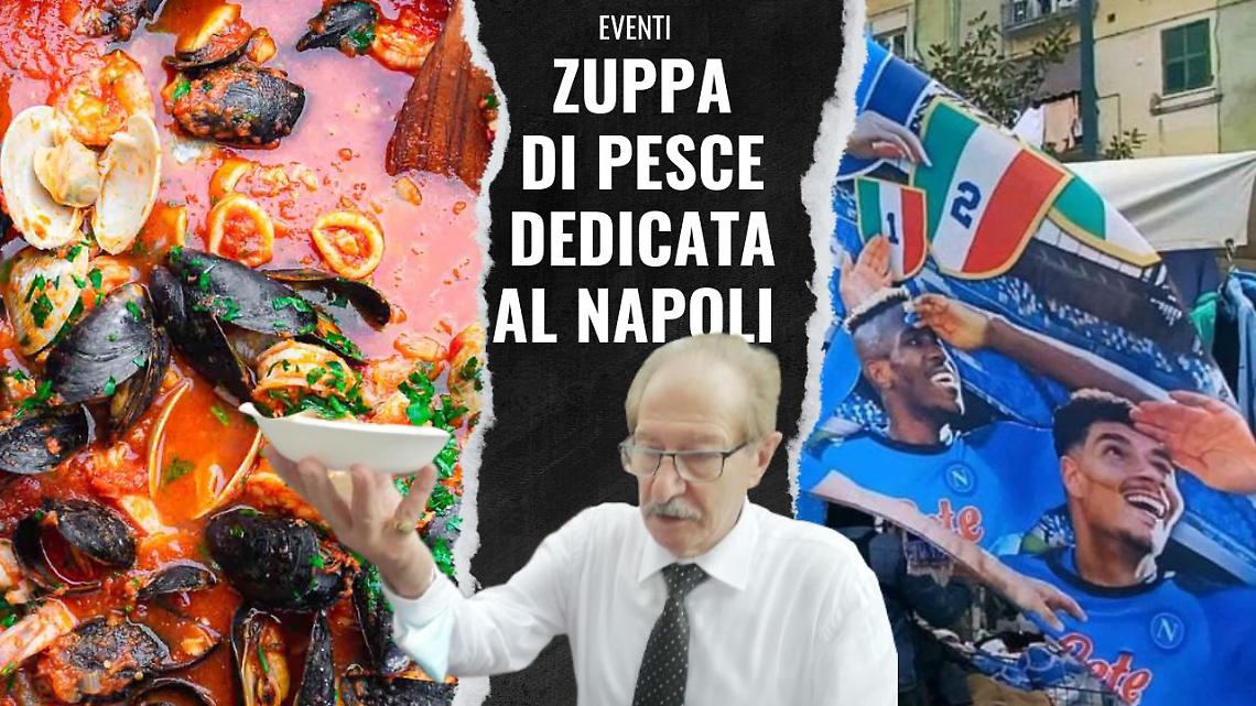 Una zuppa di pesce per festeggiare il terzo scudetto del Napoli