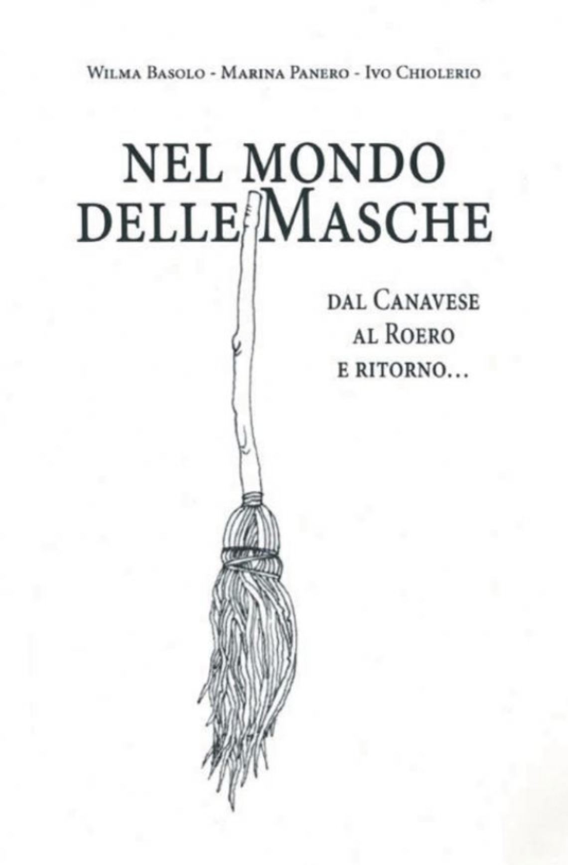 “Nel mondo delle masche”