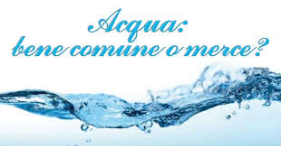 «Non si deve lucrare sull'acqua: è un bene comune!»