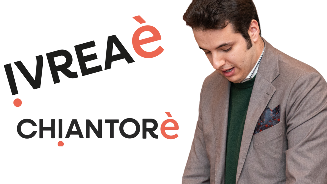 “Ivreaè”? No, è Chiantorè. Il Sindaco diventa un logo, l’opposizione lo smonta pezzo per pezzo