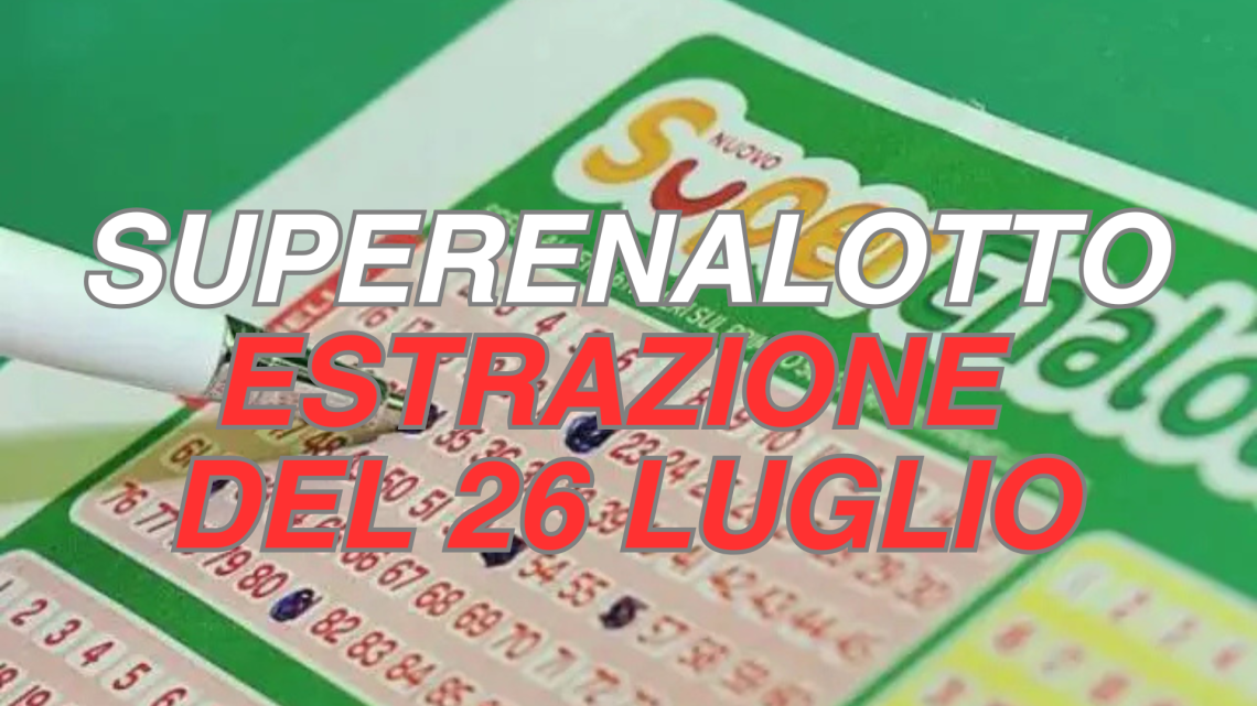 Superenalotto e Lotto: i numeri vincenti del 26 luglio regalano emozioni e un jackpot da sogno