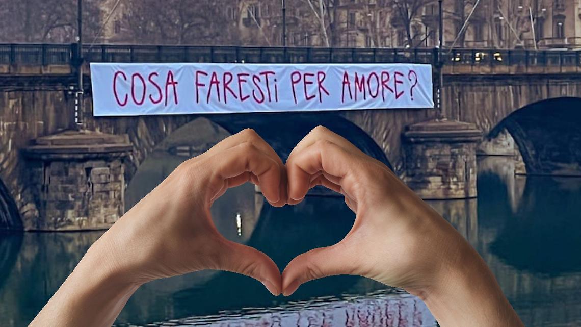 “Cosa faresti per amore?”