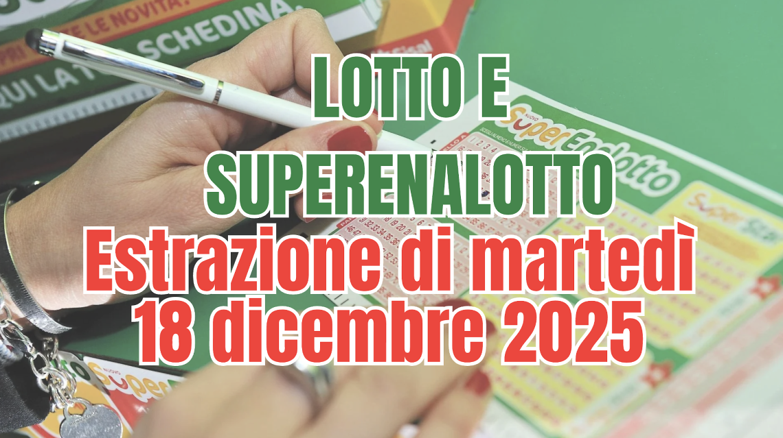 Estrazione del Lotto del 18 dicembre: nessun &ldquo;6&rdquo; al SuperEnalotto, tre &ldquo;5&rdquo; centrati e jackpot in crescita