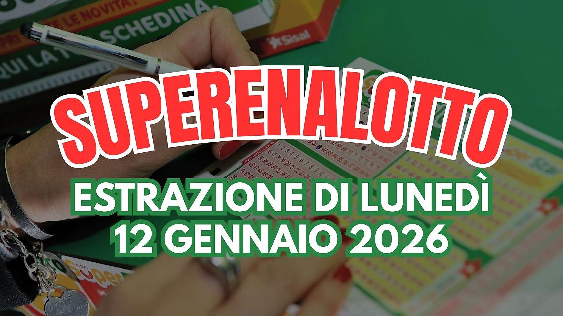 Superenalotto di luned&igrave; 12 gennaio 2026