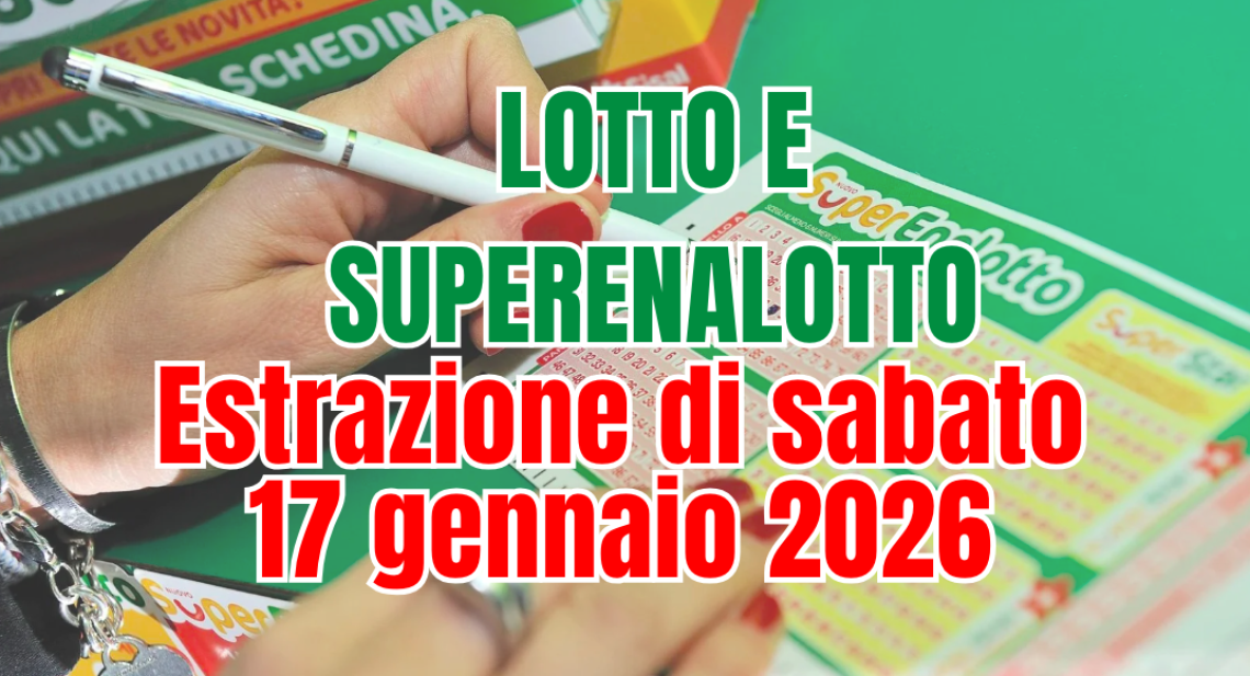 Estrazioni di sabato 17 gennaio, pioggia di numeri su Lotto, SuperEnalotto e 10eLotto con jackpot oltre i 107 milioni