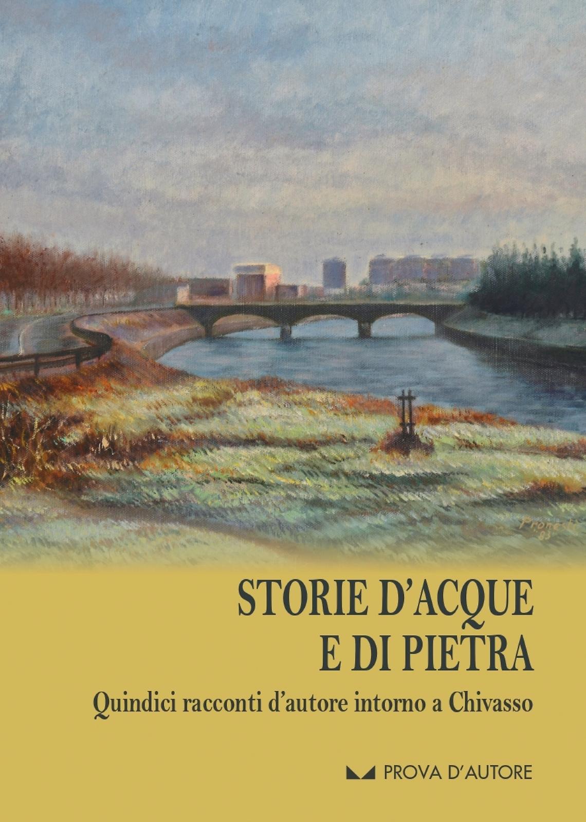 Chivasso raccontata dal vivo: arrivano le &ldquo;Storie d&rsquo;acque e di pietra&rdquo;