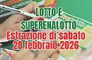 Estrazioni Lotto, SuperEnalotto e 10eLotto di sabato 28 febbraio 2026