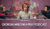 Meloni a Pulp Podcast