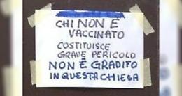 "Chi non è vaccinato… Non è gradito in questa chiesa”. E’ polemica contro il parroco