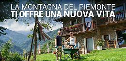 Incentivi per chi sceglie di andare a vivere tra le montagne del Piemonte