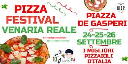 VENARIA REALE. “Pizza Festival” nel week end in piazza De Gasperi a Venaria