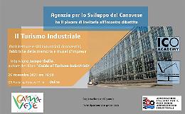 Il Turismo Industriale: Architetture e siti industriali riconvertiti, fabbriche della memoria e musei d’impresa