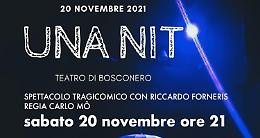 BOSCONERO. Riccardo Forneris in scena con "Una Nit"