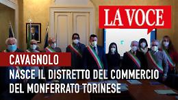 CAVAGNOLO. Nasce il distretto del commercio del Monferrato Torinese (VIDEO)