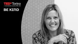 TEDxTorino BE KIND si concentra sulla "gentilezza"