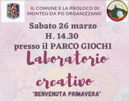 MONTEU DA PO. Un laboratorio per dare il benvenuto alla primavera