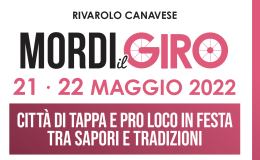 RIVAROLO. Il 21 e il 22 maggio ci sarà "Mordi il giro!"