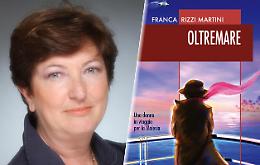 Franca Rizzi Martini presenta Oltremare