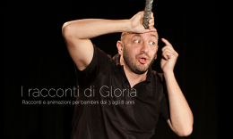 Per i più piccoli, va in scena "I racconti di Gloria"