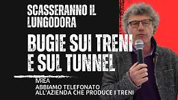 La grande bugia sul tunnel che scasserà il lungodora 