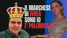 Il titolo di Marchese di Ivrea è mio! E' polemica