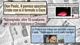Il parroco di sinistra, la Ndrangheta a Volpiano, le indagini per omicidio colposo dopo la morte del 12enne Andrea Vincenzi e tanto altro nel giornale in edicola