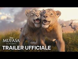 Mufasa: Il Re Leone. Trailer Ufficiale. Dal 19 Dicembre al Cinema