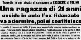 Il delitto di Caselette: Gina, l’amore tradito e i cinque colpi di pistola