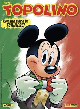 Giari Miclin e la rivincita dei “gagni”: Topolino parla piemontese (e ci fa ridere in dialetto)