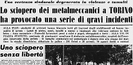 Sindacati e partiti li chiamarono teppisti. Erano operai...