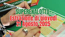 Superenalotto, Lotto e 10eLotto: tutte le estrazioni del 21 agosto