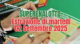 Estrazioni Lotto e Superenalotto del 2 settembre 2025: ecco i numeri vincenti