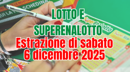 Estrazioni del 6 dicembre 2025: nessun 6 al SuperEnalotto, jackpot verso quota 89 milioni. Due “5” sfiorano la grande vincita