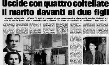 Dieci anni di botte, umiliazioni e vino. Poi, quella notte Maria di Ciriè prese un coltello e l’inferno finì in un lago di sangue