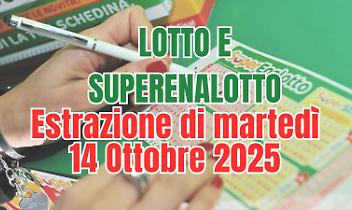 Lotto, Superenalotto e 10eLotto: i numeri del 14 ottobre e un jackpot che fa sognare
