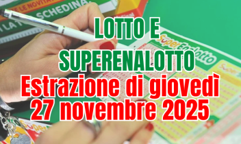 Estrazioni del Lotto e SuperEnalotto di oggi: tutti i numeri del 27 novembre tra combinazioni, ritardatari e premi in crescita