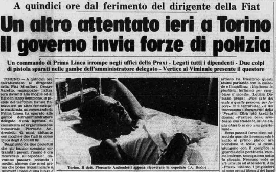 Due attentati in 15 ore. Prima Linea Gambizza Piercarlo Andreoletti.