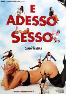 e adesso sesso locandina