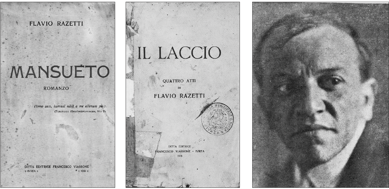 Le copertine di due opere di Flavio Razetti: il romanzo Mansueto (1918) e la commedia Il laccio (1915). A destra: ritratto dell’autore ripreso da La canzone del Canavese.
