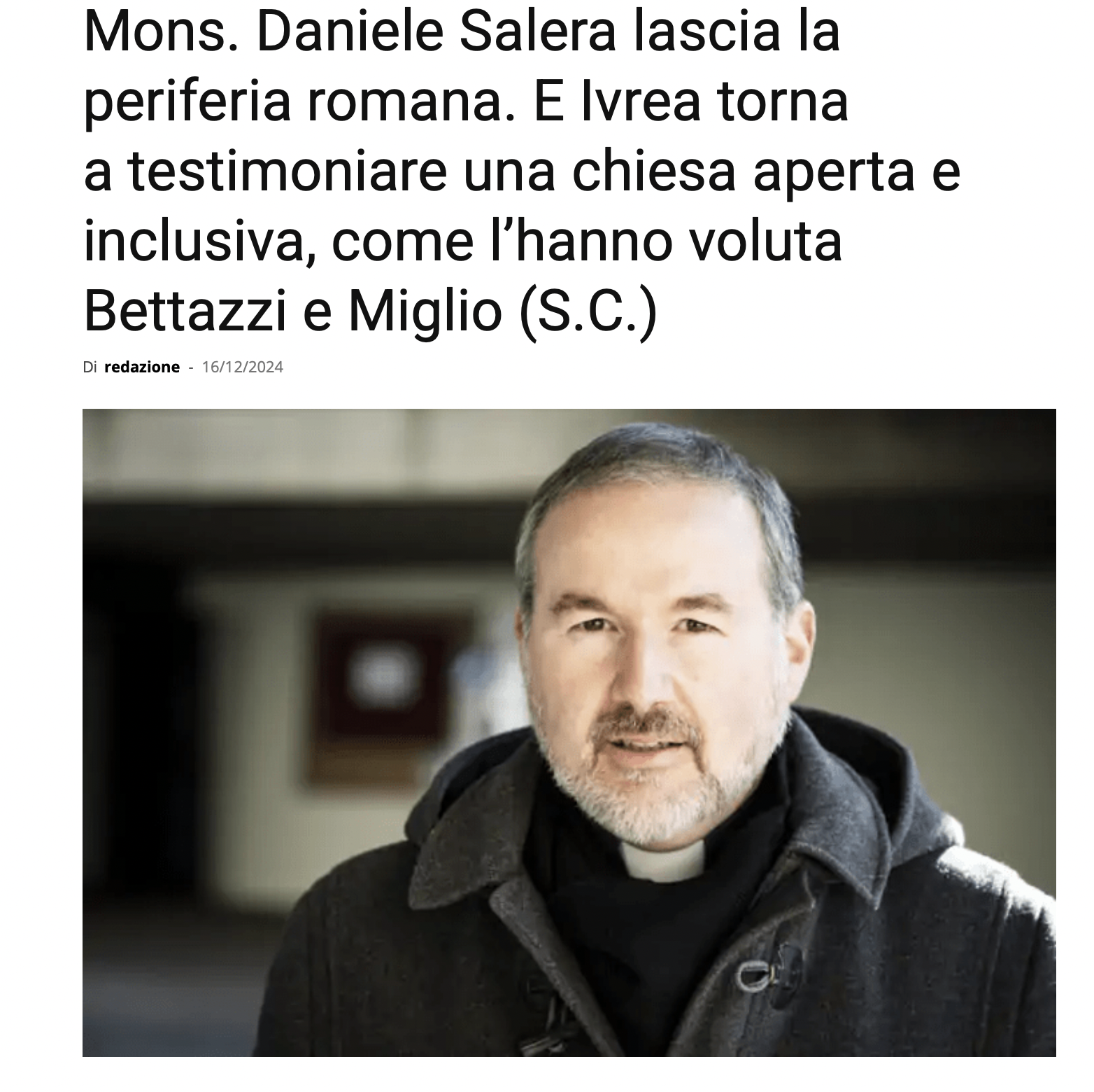 https://www.farodiroma.it/mons-daniele-salera-lascia-la-periferia-romana-e-ivrea-torna-a-testimoniare-una-chiesa-aperta-e-inclusiva-come-lhanno-voluta-bettazzi-e-miglio/